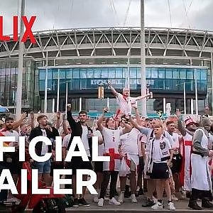The Final: Attack on Wembley | Official Trailer | Netflix - YouTube