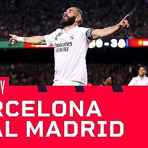 Barcelona v Real Madrid (0-4) | Benzema hat trick seals final spot | Copa del Rey Highlights - YouTube